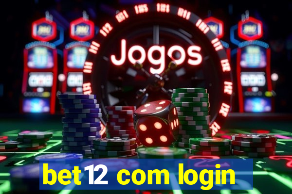 bet12 com login